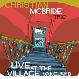 Christian-McBride-Trio-Live-at-The-Village-Vanguard-300x300
